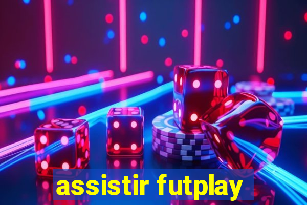 assistir futplay